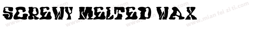 Screwy Melted Wax字体转换